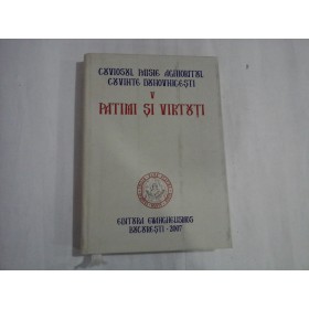 PATIMI SI VIRTUTI - CUVIOSUL PAISIE ACHIORITUL - CUVINTE DUHOVNICESTI